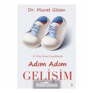 0-5 Yaş Arası Çocuklarda Adım Adım Gelişim - Murat Gözen