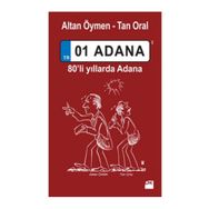 01 Adana - Altan Öymen Tan Oral