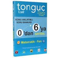 0'dan 6'ya Sayısal Konu Anlatımlı Soru Bankası (Tonguç Yayınları)