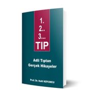 1. 2.. 3... TIP Adli Tıptan Gerçek Hikayeler - İstanbul Tıp Kitabevi