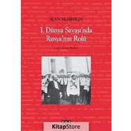 1.Dünya Şavaşında Rusyanın Rolü - Sean McMeekin