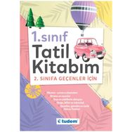 1. Sınıf Tatil Kitabım 2. Sınıfa Geçenler İçin Tudem Yayınları