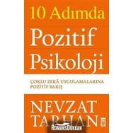 10 Adımda Pozitif Psikoloji - Nevzat Tarhan