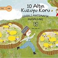 10 Altın Kuzuyu Koru Sihirli Matematik Masalları 5 Jae Eun Jo Düşün Yayınevi