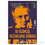 10 Ölümcül Pazarlama Günahı - John P. Kotter