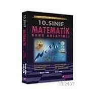 10. SINIF MATEMATIK KONU ANLATIMLI - N.ASMA-H.BIYIK