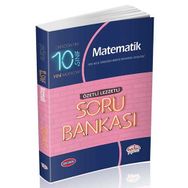10. Sınıf Matematik Soru Bankası Özetli Lezzetli / Kollektif / Editör Yayınları