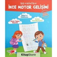100 Etkinlikte İnce Motor Gelişimi Hikaye Anlatımlı-Dikkat Atölyesi Yayınları