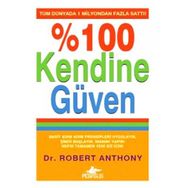 %100 Kendine Güven - Robert Anthony