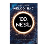 100. Nesil - Melodi Baç
