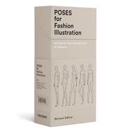 100 Pose Cards: Women's Figure Templates For Fashion Illustration