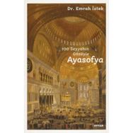 100 Seyyahın Gözüyle Ayasofya - Beyan Yayınları