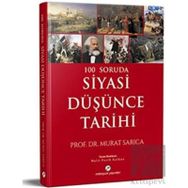 100 Soruda Siyasi Düşünce Tarihi - Murat Sarıca