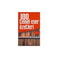 100 TEMEL ESER ÖZETLERİ - BURCU KARAARSLAN