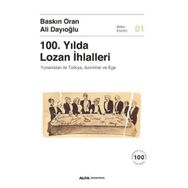 100. Yılda Lozan İhlalleri Alfa Yayınları