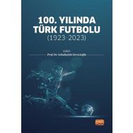 100.Yılında Türk Futbolu Nobel Bilimsel Eserler
