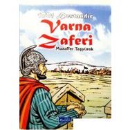 1001 Destandır Varna Zaferi - Muzaffer Taşyürek
