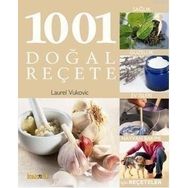 1001 DOĞAL REÇETE SAĞLIK, GÜZELLİK VE EV TEMİZLİĞİNDE TAMAMEN DOĞAL ÖNERİLER - LAUREL VUKOVIC
