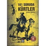 101 SORUDA KÜRTLER - ALI RIZA ÖZDEMİR (ISBN:9786054125210)