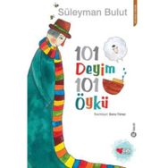 102 Atasözü 101 Öykü - Süleyman Bulut
