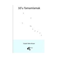 10'u Tamamlamak - Ceyda Tekin Kisser
