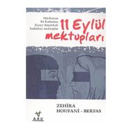 11 EYLÜL MEKTUPLARI - ZAHIRA HOUFANI BERFAS