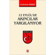 12 Eylül`de Akıncılar Yargılanıyor Ekin Yayınevi