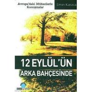 12 EYLÜL´ÜN ARKA BAHÇESİNDE - EMIN KARACA