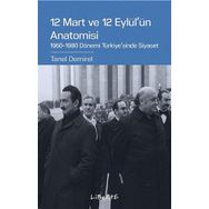 12 Mart ve 12 Eylül'ün Anatomisi - Tanel Demirel