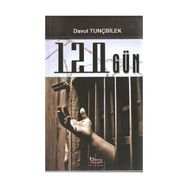 120 Gün - Davut Tunçbilek