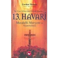 13.Havari Mecdelli Meryem'in Öyküsü-Gordon Thomas