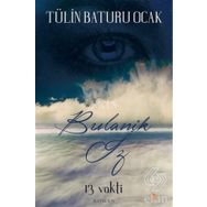 13 Vakti Bulanık İz - Tülin Baturu Ocak