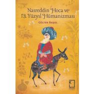 13. Yüzyıldan 21. Yüzyıla Nasreddin Hoca - Ejder Okumuş