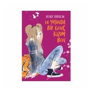 14 Yaşınada Bir Genç Kızım Ben - Deniz Erbulak