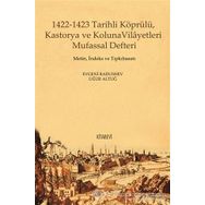 1422 - 1423 Tarihli Köprülü Kastorya ve Koluna Vilayetleri Mufassal Defteri - Evgeni Radushev