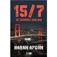 15 Temmuz Sırları - Hakan Aygün