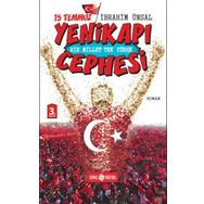 15 Temmuz Yenikapı Cephesi - İbrahim Ünsal