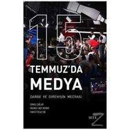 15 Temmuz'da Medya - Fahrettin Altun İsmail