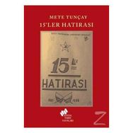 15'ler Hatırası - Mete Tunçay