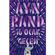 16 OCAK GECESI - AYN RAND