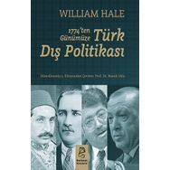 1774’ten Günümüze Türk Dış Politikası - William Hale