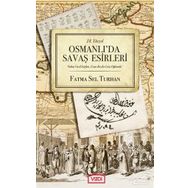 18.Yüzyıl Osmanlı'da Savaş Esirleri - Fatma Sel Turhan