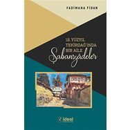 18. Yüzyıl Tekirdağında Bir Aile Şabanzadeler - İdeal Kültür Yayıncılık