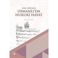 18. Yüzyılda Osmanlı’da Hukuki Hayat - Ravza Cihan
