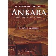 18. Yüzyıldan Tanzimat’a Ankara - Deniz Karaman