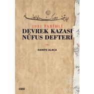 1831 Tarihli Devrek Kazası Nüfus Defteri - Hanife Alaca