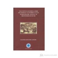 1844 Nüfus Sayımına Göre Deliorman ve Dobruca’nın Demografik, Sosyal ve Ekonomik Durumu - Halime Kozlubel Doğru