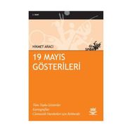 19 MAYIS GÖSTERİLERİ - HIKMET ARACI