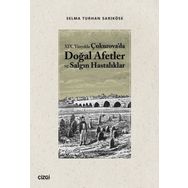 19.Yüzyılda Çukurova'da Doğal Afetler ve Salgın Hastalıklar - Çizgi Kitabevi Yayınları