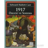 1917 Öncesi ve Sonrası - Edward Hallett Carr